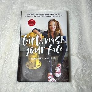 Girl, Wash Your Face by Rachel Hollis